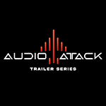 Audio Attack Trailer Series